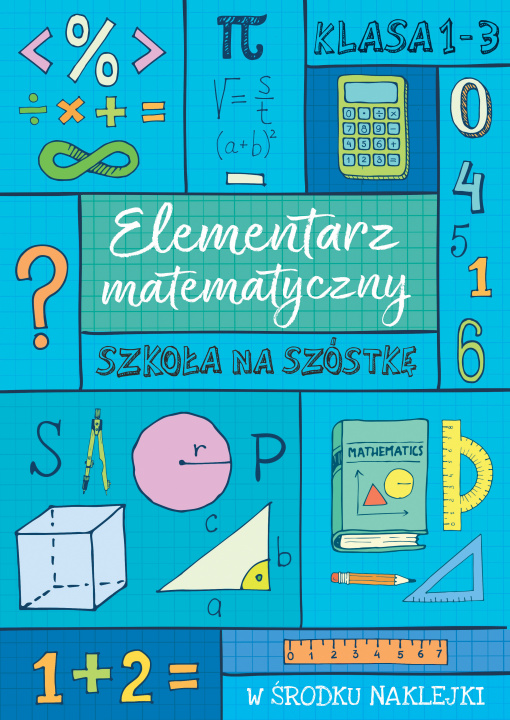 Kniha Szkoła na szóstkę Elementarz matematyczny 