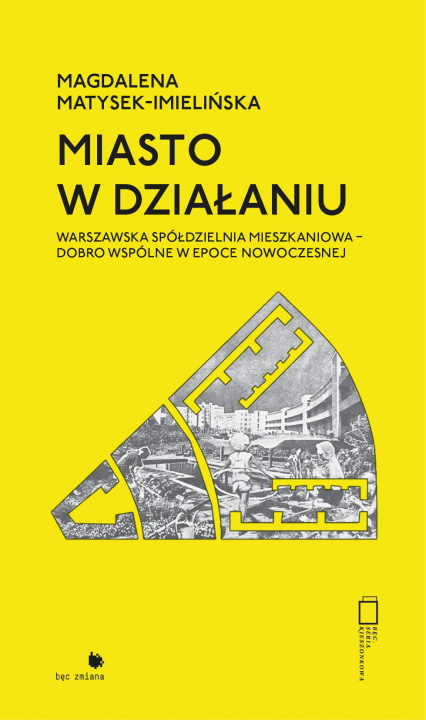 Kniha Miasto w działaniu Matysek-Imielińska Magdalena