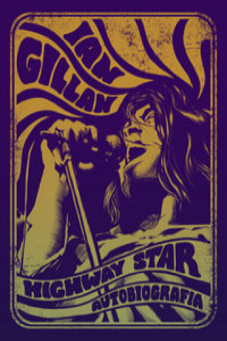 Książka Ian Gillan Highway Star Autobiografia Gillan Ian