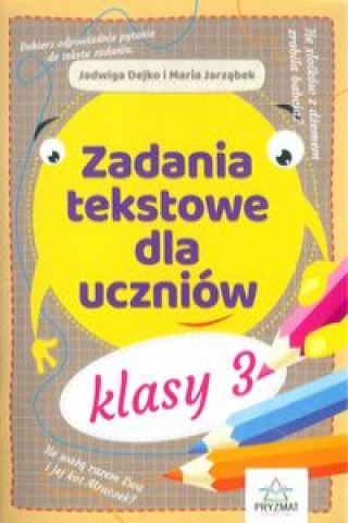 Книга Zadania tekstowe dla uczniów klasy 3 Dejko J.