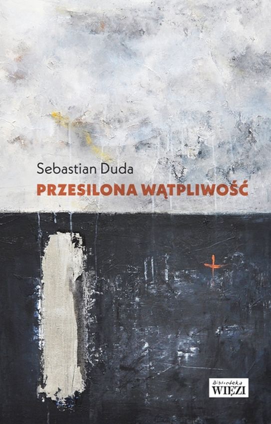 Knjiga Przesilona wątpliwość Duda Sebastian