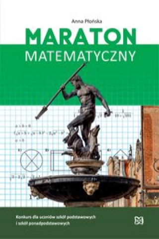 Knjiga Maraton Matematyczny Płońska Anna