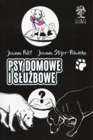 Book Psy domowe i służbowe wydanie kolorowe Pulit Joanna