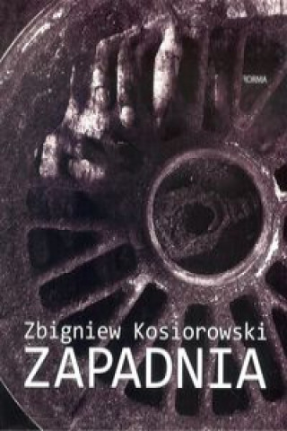 Knjiga Zapadnia Kosiorowski Zbigniew