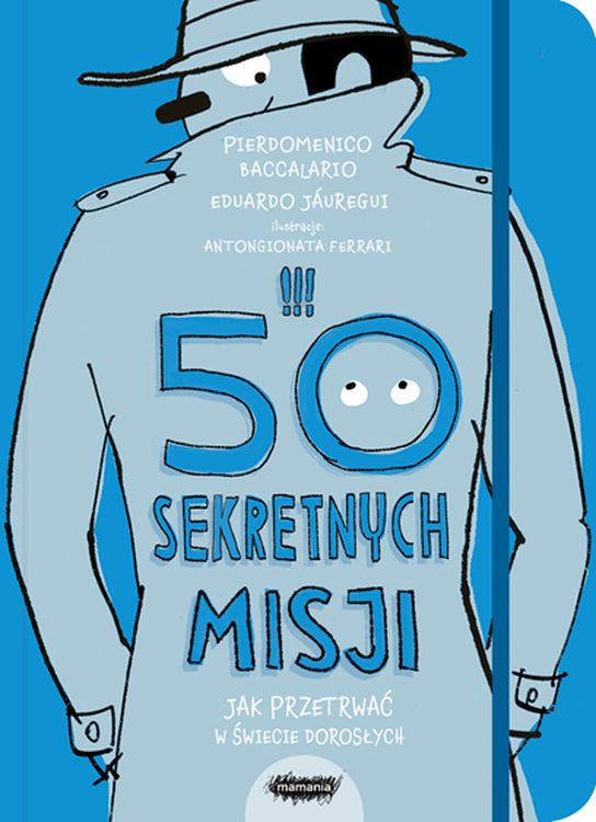 Könyv 50 sekretnych misji Baccalario Pierdomenico