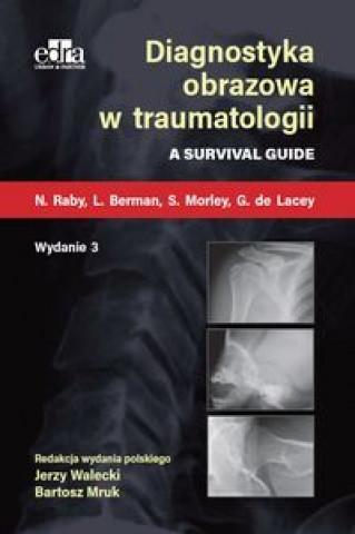 Kniha Diagnostyka obrazowa w traumatologii N. Raby