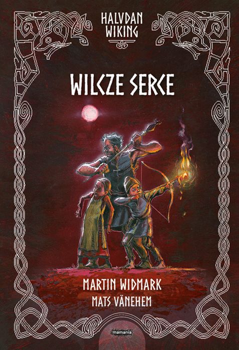 Carte Halvdan Wiking Wilcze serce Widmark Martin