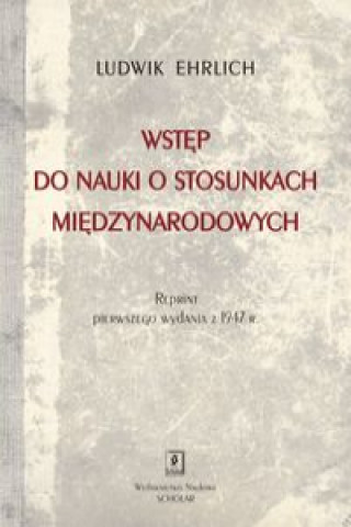 Kniha Wstęp do nauki o stosunkach międzynarodowych Ehrlich Ludwik