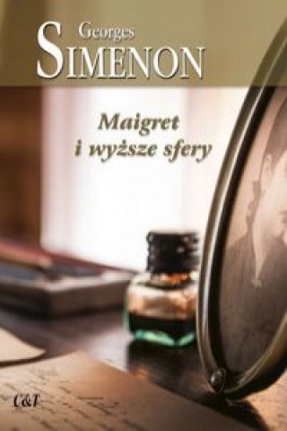 Knjiga Maigret i wyższe sfery Simenon Georges