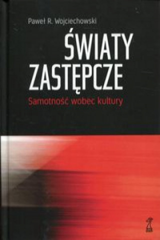 Könyv Światy zastępcze Wojciechowski Paweł R.