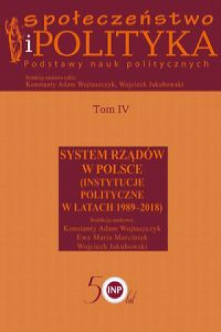 Kniha Społeczeństwo i polityka Podstawy nauk politycznych Tom 4 