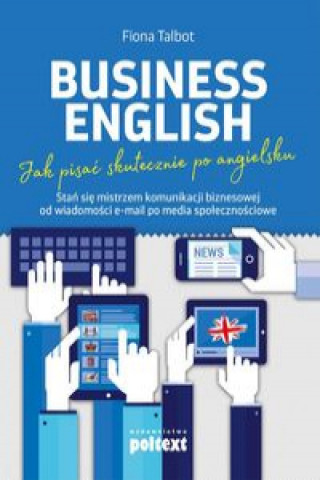 Книга Business English Jak pisać skutecznie po angielsku Talbot Fiona