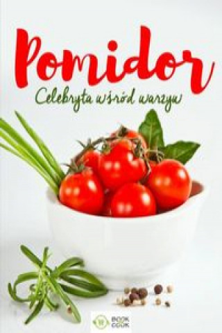 Buch Pomidor Celebryta wśród warzyw 