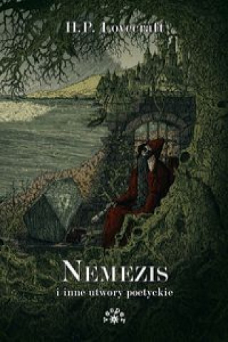 Kniha Nemezis i inne utwory poetyckie Howard Phillips Lovecraft