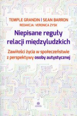 Könyv Niepisane reguły relacji międzyludzkich Grandin Temple