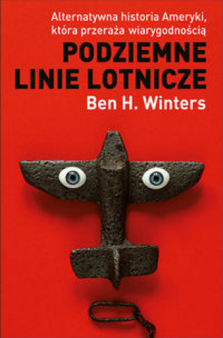 Kniha Podziemne linie lotnicze Winters Ben H.