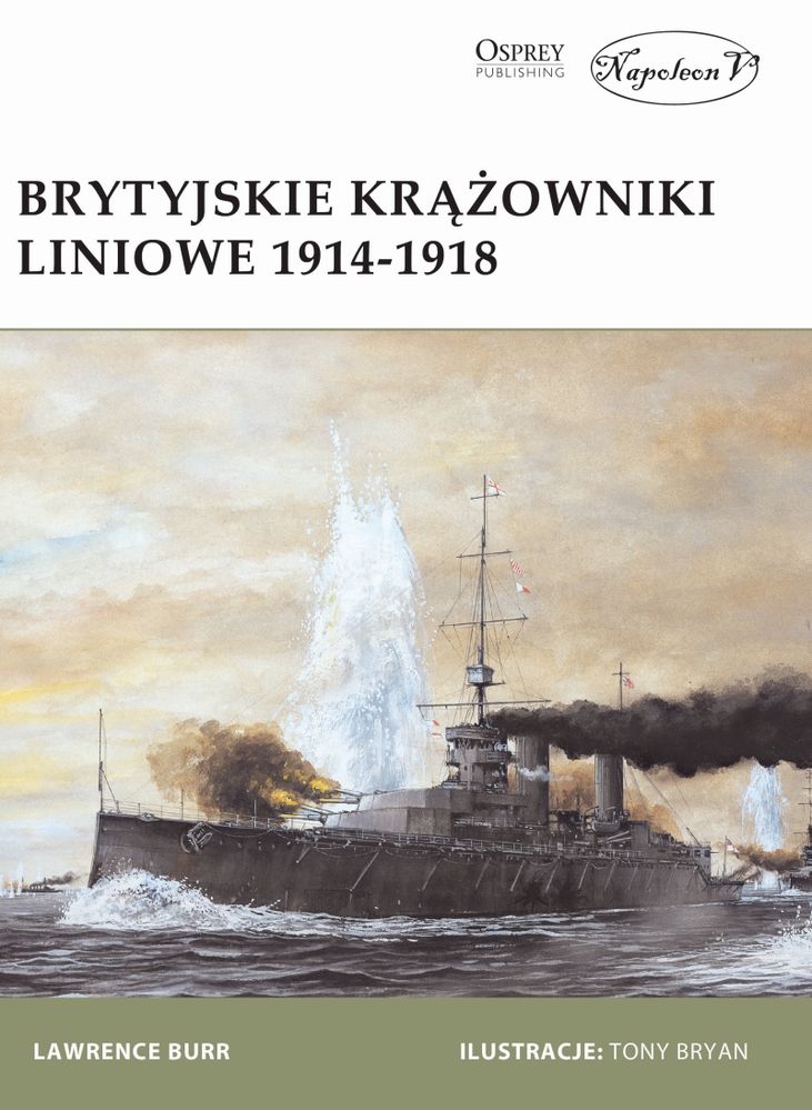 Buch Brytyjskie krążowniki liniowe 1914-1918 Lewerence Burr