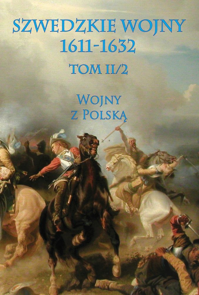 Kniha Szwedzkie wojny 1611-1632 Tom II/2 