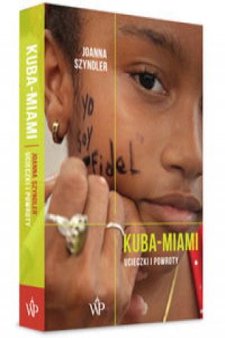 Book Kuba-Miami Szyndler Joanna