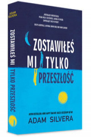 Книга Zostawiłeś mi tylko przeszłość Silvera Adam