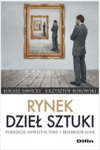 Kniha Rynek dzieł sztuki Sawicki Łukasz
