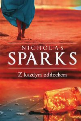 Kniha Z każdym oddechem Nicholas Sparks