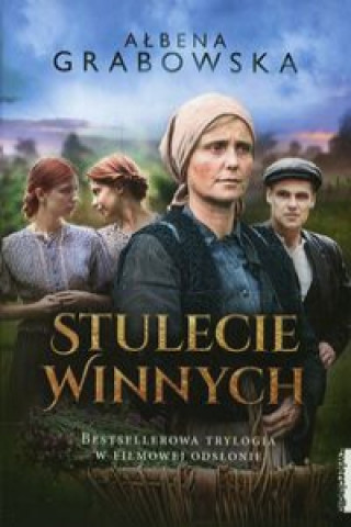Книга Stulecie Winnych Trylogia Grabowska Ałbena