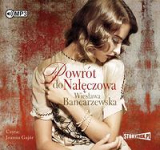 Audio Powrót do Nałęczowa Bancarzewska Wiesława