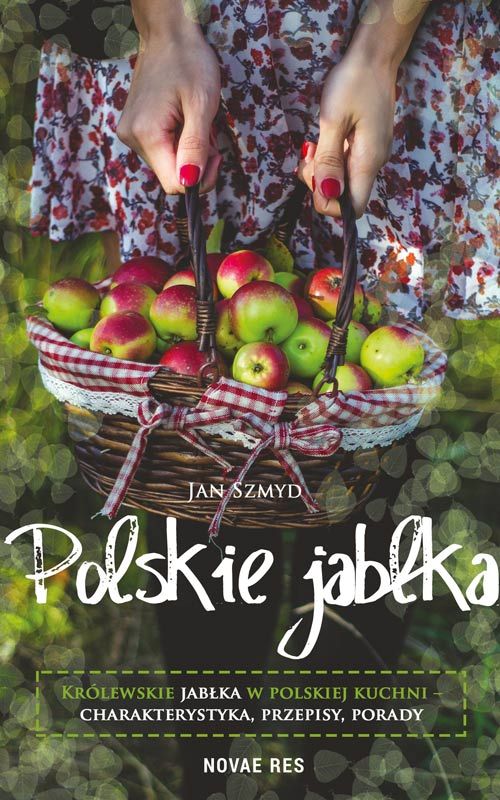 Könyv Polskie jabłka Szmyd Jan