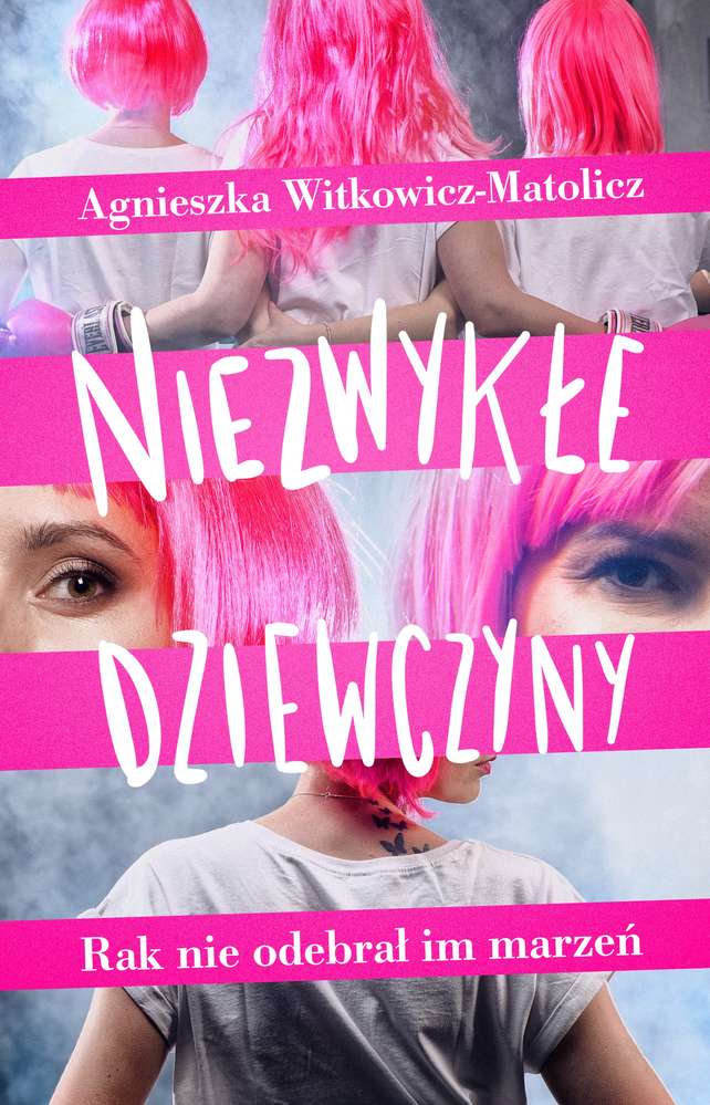 Kniha Niezwykłe dziewczyny Witkowicz-Matolicz Agnieszka