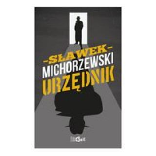 Kniha Urzędnik Michorzewski Sławek