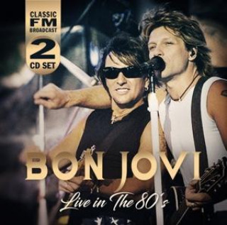 Audio Live In The 80's Bon Jovi