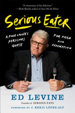 Книга Serious Eater Ed Levine
