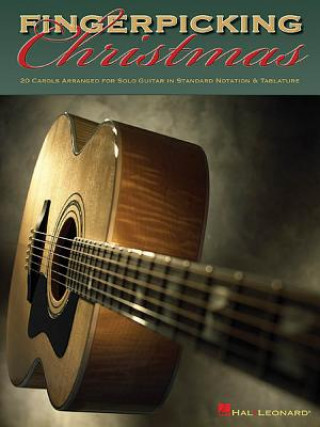 Książka Fingerpicking Christmas: 20 Carols Arranged for Solo Guitar in Notes & Tablature Hal Leonard Corp