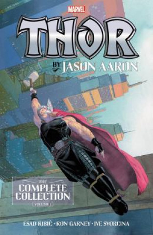 Könyv Thor By Jason Aaron: The Complete Collection Vol. 1 Jason Aaron