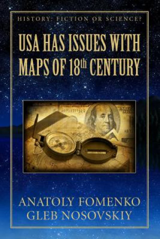 Könyv USA has Issues with Maps of 18th century Gleb Nosovskiy
