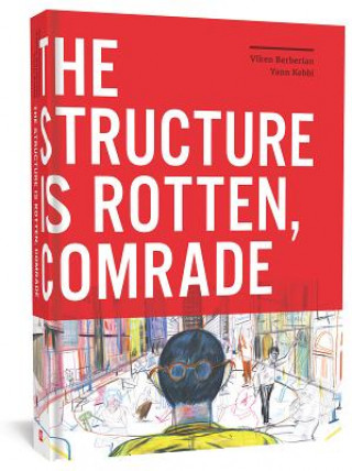 Boek Structure Is Rotten, Comrade Viken Bernerian