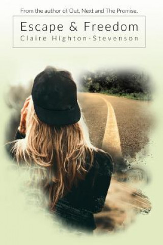Book Escape & Freedom Claire Highton-Stevenson