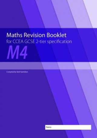 Buch Maths Revision Booklet M4 for CCEA GCSE 2-tier Specification Neill Hamilton
