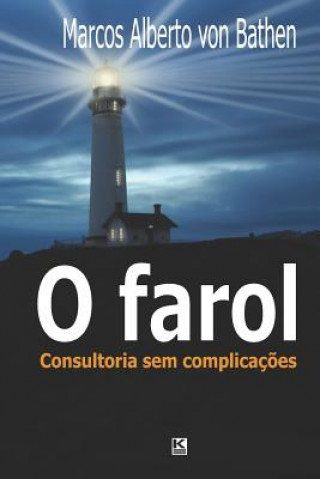 Kniha O Farol Marcos Alberto Von Bahten