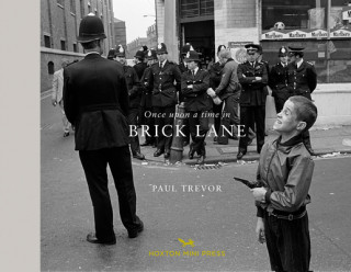 Kniha Once Upon A Time In Brick Lane Paul Trevor