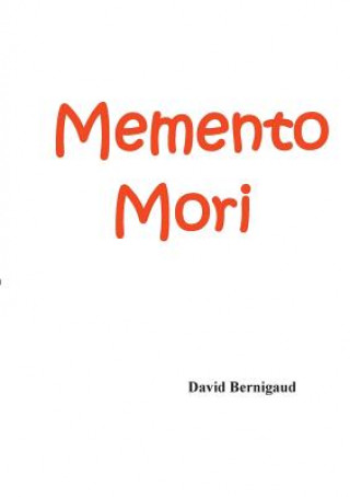 Knjiga Memento Mori David Bernigaud