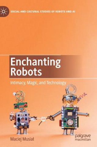 Carte Enchanting Robots Maciej Musial