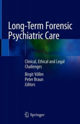 Kniha Long-Term Forensic Psychiatric Care Birgit Völlm