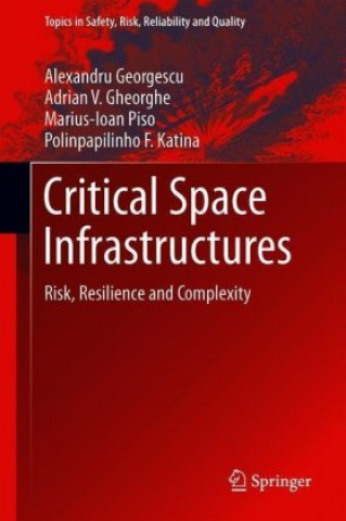 Könyv Critical Space Infrastructures Alexandru Georgescu