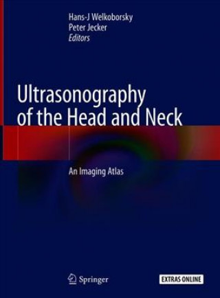 Carte Ultrasonography of the Head and Neck Hans-J Welkoborsky