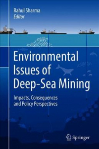 Könyv Environmental Issues of Deep-Sea Mining Rahul Sharma