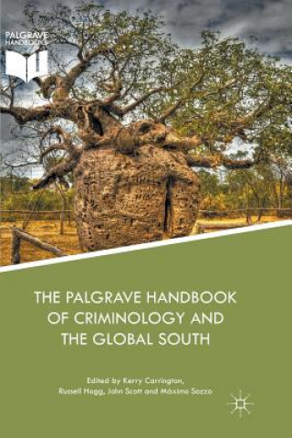 Könyv Palgrave Handbook of Criminology and the Global South Kerry Carrington