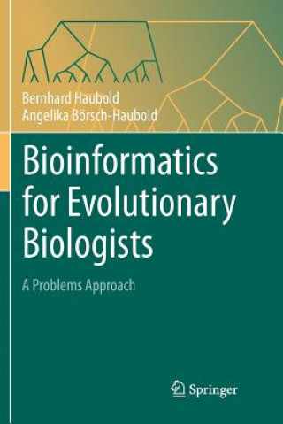 Carte Bioinformatics for Evolutionary Biologists Bernhard Haubold