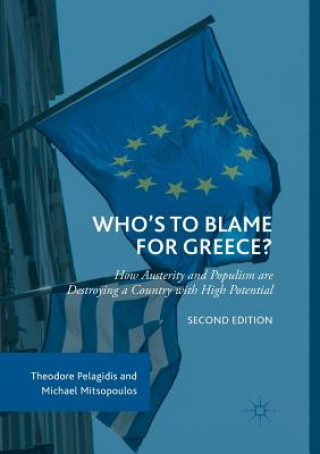 Kniha Who's to Blame for Greece? Theodore Pelagidis